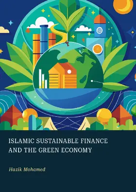 Islamic Sustainable Finance and the Green Economy