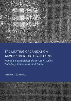 Facilitating Organization Development Interventions