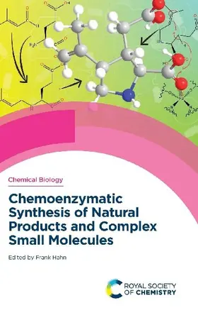 Chemoenzymatic Synthesis of Natural Products and Complex Small Molecules