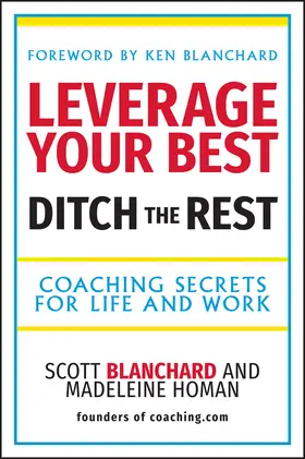 Leverage Your Best, Ditch the Rest