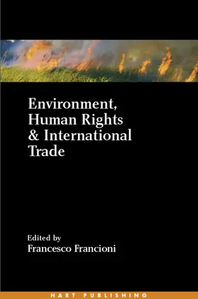 Environment Human Rights and International Trade