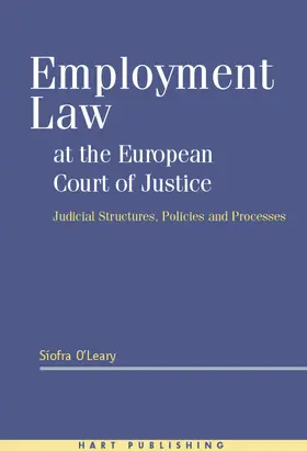 Employment Law at the European Court of Justice