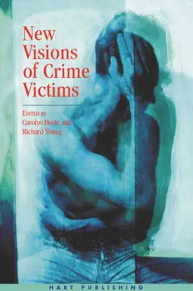 New Visions of Crime Victims