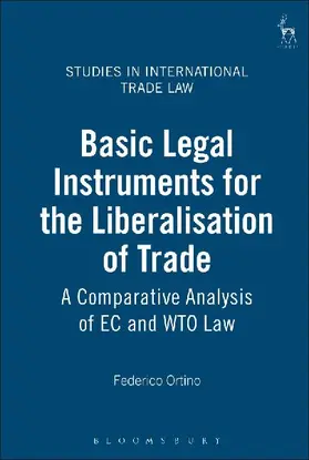Basic Legal Instruments for the Liberalisation of Trade