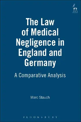 Law of Medical Negligence in England and Germany