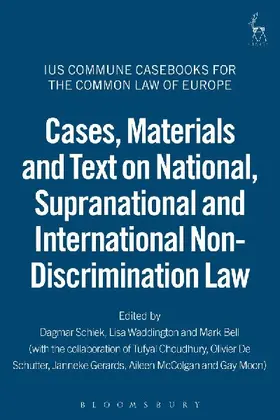 Cases, Materials and Text on National, Supranational and International Non-Discrimination Law