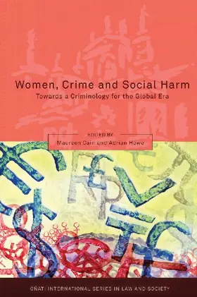 Women, Crime and Social Harm