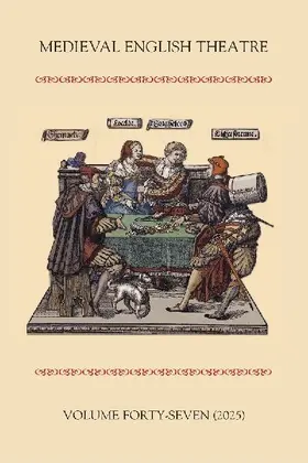 Medieval English Theatre 47