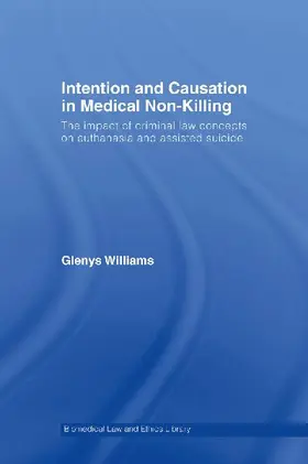 Intention and Causation in Medical Non-Killing