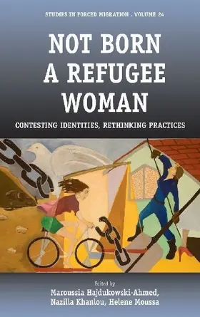Not Born a Refugee Woman