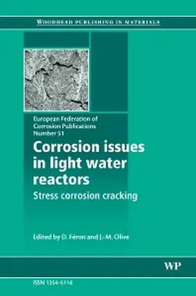 Corrosion Issues in Light Water Reactors, Volume 51: Stress Corrosion Cracking