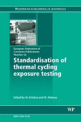 Standardisation of Thermal Cycling Exposure Testing, Volume 53
