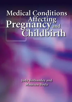 Medical Conditions Affecting Pregnancy and Childbirth