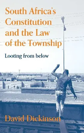 South Africa's Constitution and the Law of the Township