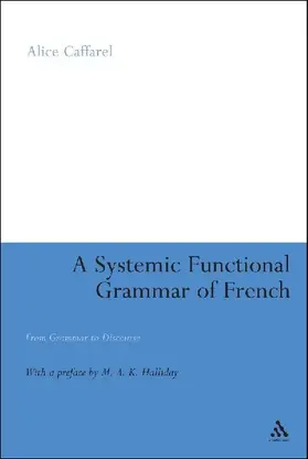A Systemic Functional Grammar of French