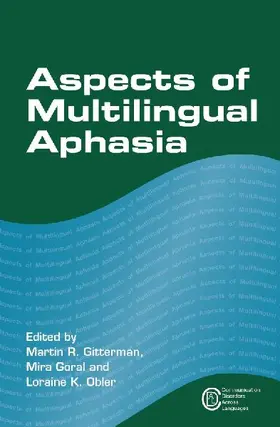 Aspects of Multilingual Aphasia
