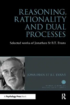 Reasoning, Rationality and Dual Processes