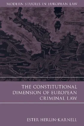 Constitutional Dimension of European Criminal Law