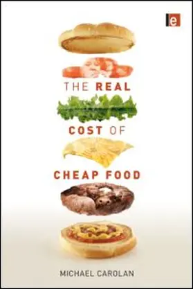 The Real Cost of Cheap Food