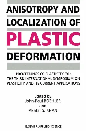 Anisotropy and Localization of Plastic Deformation