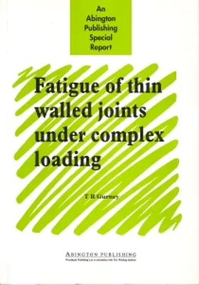 Gurney, T: FATIGUE OF THIN WALLED JOINTS