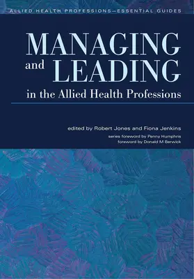 Managing and Leading in the Allied Health Professions
