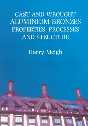 Cast and Wrought Aluminium Bronzes