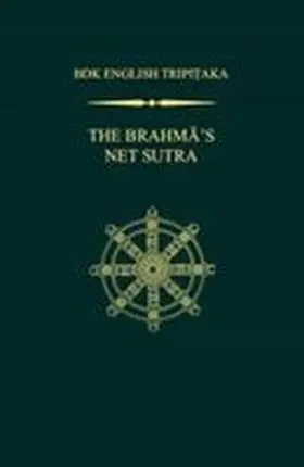 The Brahma&#772;'s Net Sutra