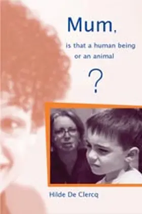 Mum, is That a Human Being or an Animal?