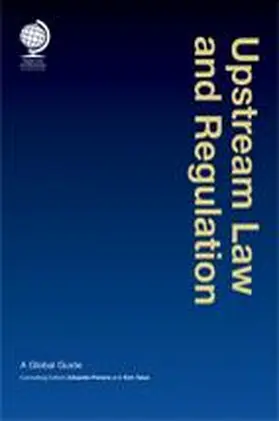 Upstream Law and Regulation