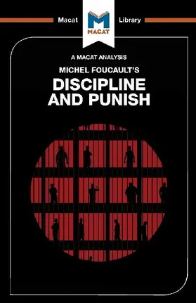 An Analysis of Michel Foucault's Discipline and Punish