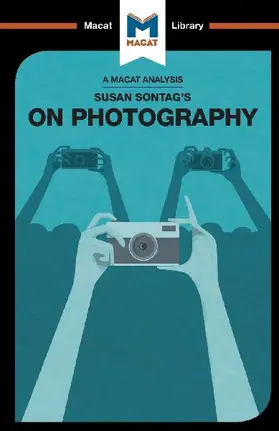 An Analysis of Susan Sontag's On Photography