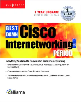 Syngress: BEST DAMN CISCO INTERNETWORKIN