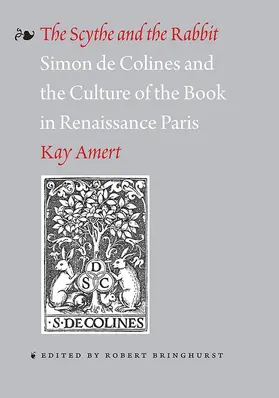 Scythe and the Rabbit - Simon de Colines and the Culture of