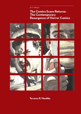 Comics Scare Returns - The Contemporary Resurgence of Horror