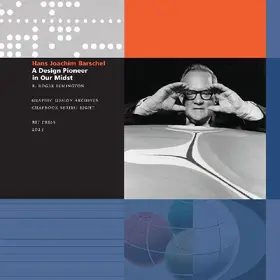 Hans Joachim Barschel - A Design Pioneer in our Midst