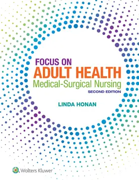 Honan Focus on Adult Health: Medical-Surgical Nursing 2nd Edition Text + Prepu Package