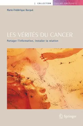Les Verites Du Cancer