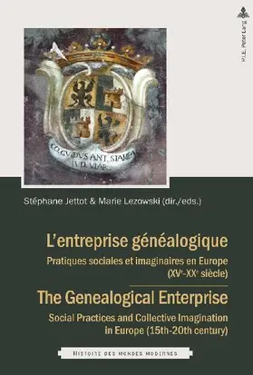 L'entreprise généalogique / The Genealogical Enterprise