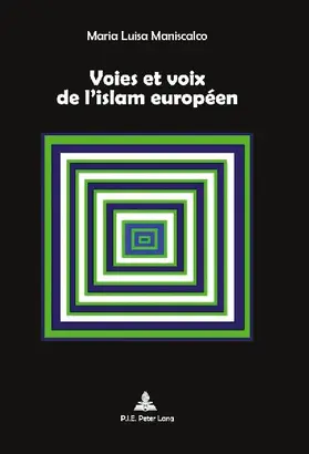 Voies et voix de l'islam européen