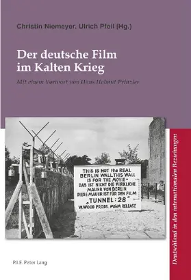 Der deutsche Film im Kalten Krieg