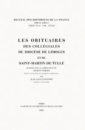 Les obituaires des collégiales du diocèse de Limoges et de Saint-Martin de Tulle