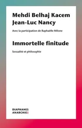 Immortelle finitude