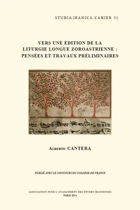 Vers Une Edition de la Liturgie Longue Zoroastrienne: Pensees Et Travaux Preliminaires