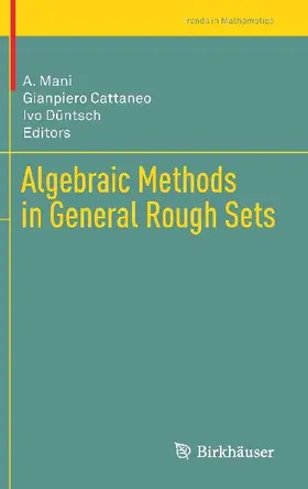 Algebraic Methods in General Rough Sets