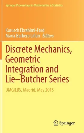 Discrete Mechanics, Geometric Integration and Lie-Butcher Series