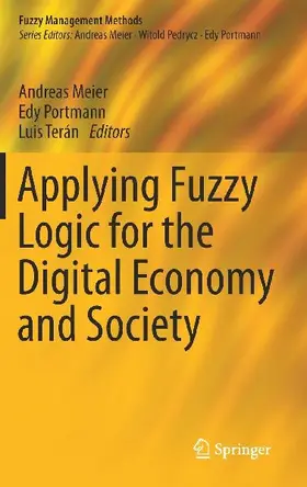 Applying Fuzzy Logic for the Digital Economy and Society