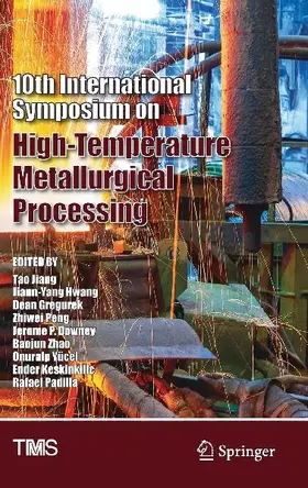 10th International Symposium on High-Temperature Metallurgical Processing