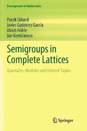 Semigroups in Complete Lattices