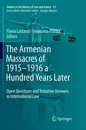 The Armenian Massacres of 1915-1916 a Hundred Years Later